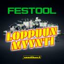 FESTOOL LOPPUUNMYYNTI Siirry ryhmään FESTOOL LOPPUUNMYYNTI